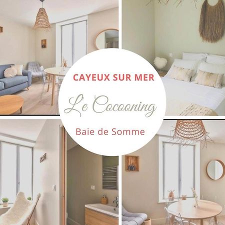 Le Cocooning 50 M De La Plage En Baie De Somme Cayeux-sur-Mer Εξωτερικό φωτογραφία